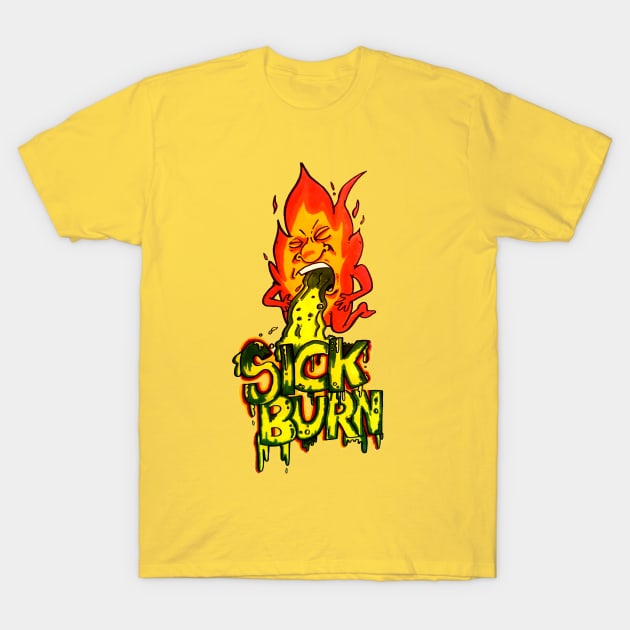 OOOHHH SICK BURN T-Shirt by Bleake